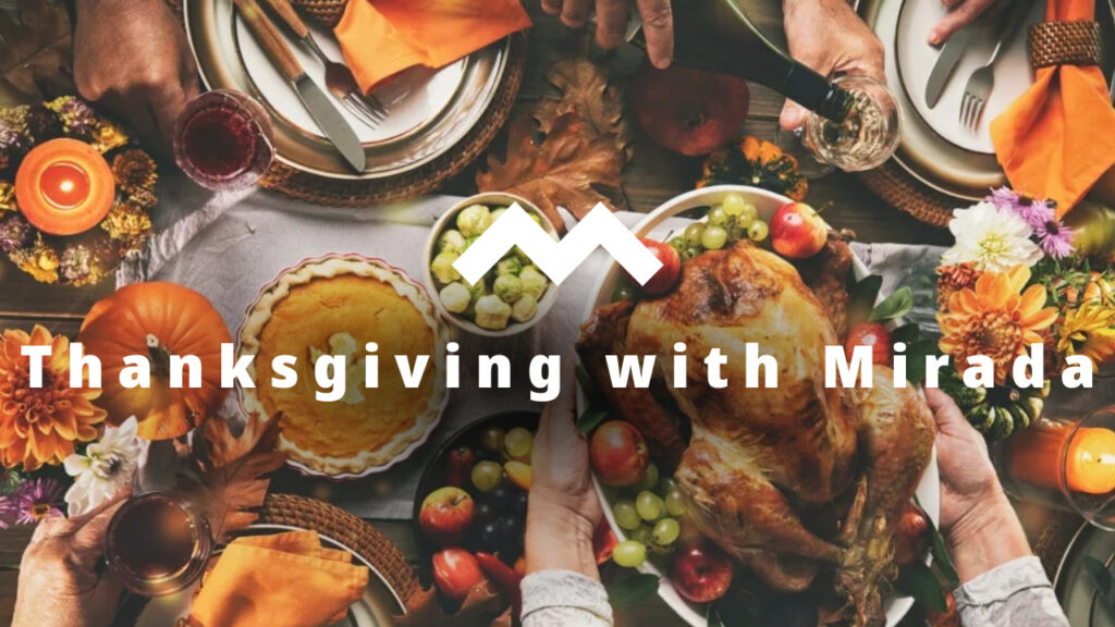 Celebrate Thanksgiving with Mirada